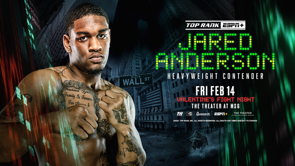 February 14: Heavyweight Contender Jared Anderson Added to Denys Berinchyk-Keyshawn Davis Undercard at